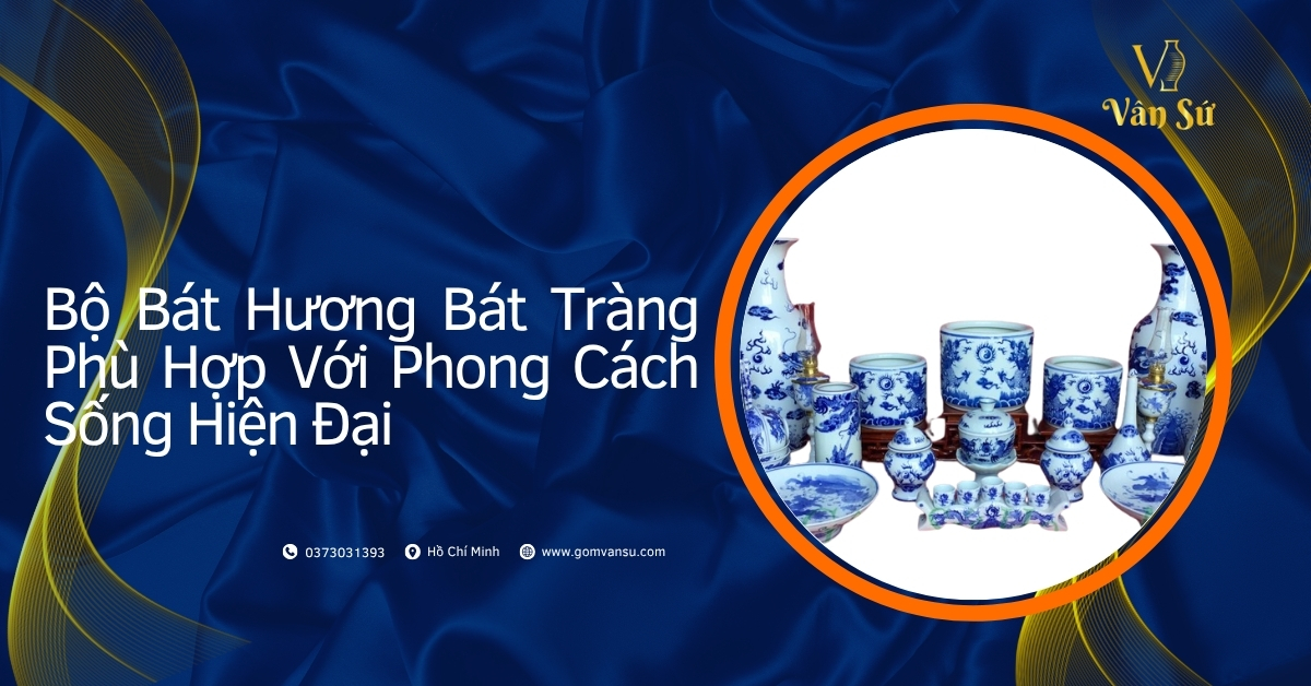 Bộ Bát hương Bát Tràng