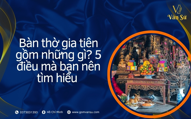 trang-bia-tieu-de-bàn thờ gia tiên gồm những gì